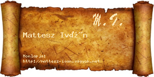 Mattesz Iván névjegykártya